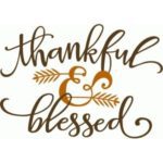 thankful & blessed