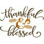 thankful & blessed
